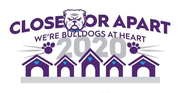 Homecoming 2020 Close or apart we're Bulldogs at heart