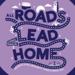Homecoming: All Roads Lead Home